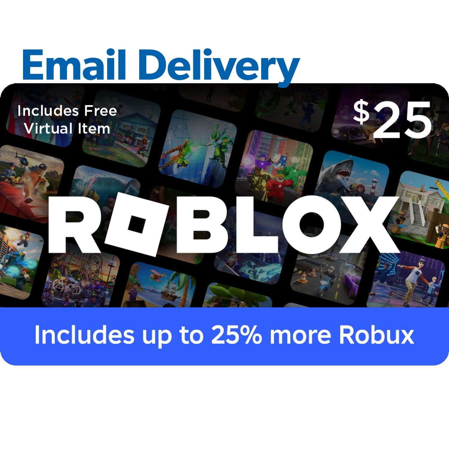 $25 Roblox Email Delivery Gift Card plus Exclusive Virtual Item